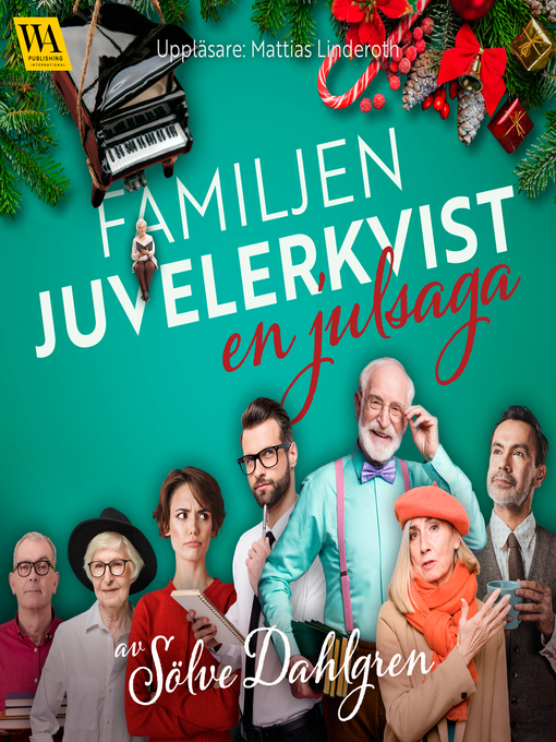 Titeldetaljer för Familjen Juvelerkvist – en julsaga av Sölve Dahlgren - Tillgänglig